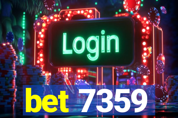 bet 7359